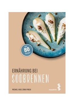 Abbildung von Pirich / Rogy | Ernährung bei Sodbrennen | 3. Auflage | 2020 | beck-shop.de
