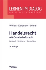 Abbildung von Wörlen / Kokemoor / Lohrer | Handelsrecht - mit Gesellschaftsrecht | 14., überarbeitete und verbesserte Auflage | 2021 | beck-shop.de