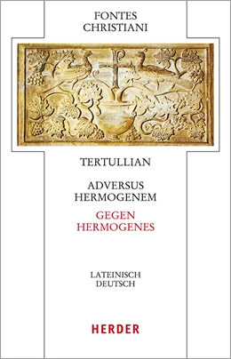 Abbildung von Tertullian | Adversus Hermogenem - Gegen Hermogenes | 1. Auflage | 2021 | 92 | beck-shop.de