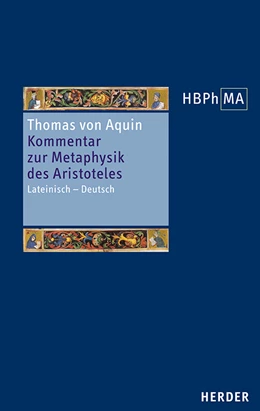 Abbildung von Thomas von Aquin | Kommentar zur Metaphysik des Aristoteles | 1. Auflage | 2021 | 50 | beck-shop.de