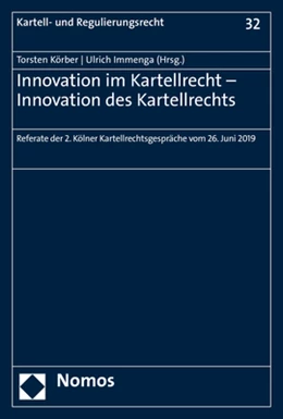Abbildung von Körber / Immenga | Innovation im Kartellrecht - Innovation des Kartellrechts | 1. Auflage | 2020 | 32 | beck-shop.de