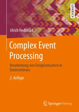 Abbildung von Hedtstück | Complex Event Processing | 2. Auflage | 2020 | beck-shop.de