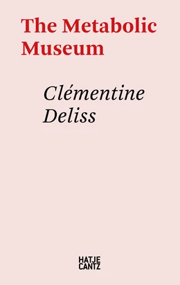 Abbildung von Deliss | The Metabolic Museum | 1. Auflage | 2020 | beck-shop.de