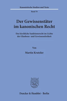 Abbildung von Krutzler | Der Gewissenstäter im kanonischen Recht. | 1. Auflage | 2020 | 70 | beck-shop.de