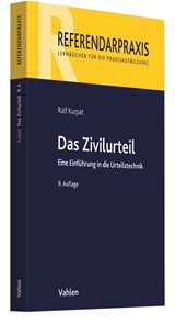 Abbildung von Kurpat | Das Zivilurteil - Einführung in die Urteilstechnik | 9., überarbeitete Auflage | 2021 | beck-shop.de