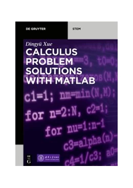 Abbildung von Xue | Calculus Problem Solutions with MATLAB® | 1. Auflage | 2020 | beck-shop.de