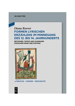 Abbildung von Roever | Formen lyrischen Erzählens im Minnesang des 12. bis 14. Jahrhunderts | 1. Auflage | 2020 | beck-shop.de