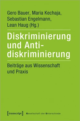 Abbildung von Bauer / Kechaja | Diskriminierung und Antidiskriminierung | 1. Auflage | 2021 | beck-shop.de