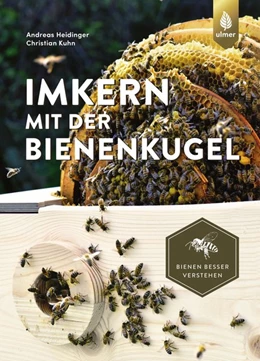 Abbildung von Heidinger / Kuhn | Imkern mit der Bienenkugel | 1. Auflage | 2020 | beck-shop.de