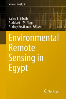 Abbildung von Elbeih / Negm | Environmental Remote Sensing in Egypt | 1. Auflage | 2020 | beck-shop.de