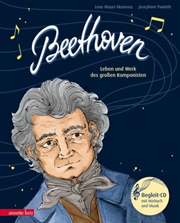 Abbildung von Mayer-Skumanz | Beethoven (Das musikalische Bilderbuch mit CD und zum Streamen) | 1. Auflage | 2020 | beck-shop.de