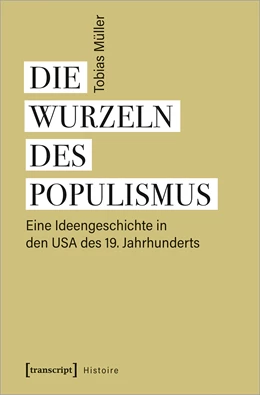 Abbildung von Müller | Die Wurzeln des Populismus | 1. Auflage | 2020 | beck-shop.de