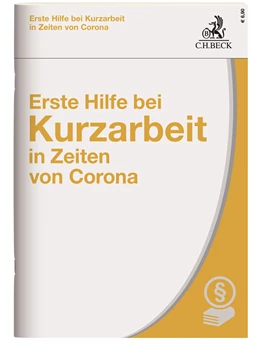 Abbildung von Erste Hilfe bei Kurzarbeit in Zeiten von Corona | 1. Auflage | 2020 | beck-shop.de