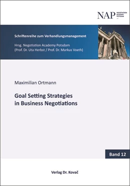Abbildung von Ortmann | Goal Setting Strategies in Business Negotiations | 1. Auflage | 2020 | 12 | beck-shop.de