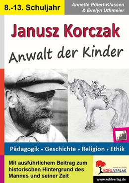 Abbildung von Pölert-Klassen / Uthmeier | Janusz Korczak | 2. Auflage | 2018 | beck-shop.de