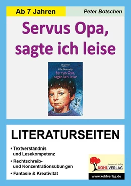 Abbildung von Botschen | Servus Opa, sagte ich leise - Literaturseiten | 1. Auflage | 2019 | beck-shop.de
