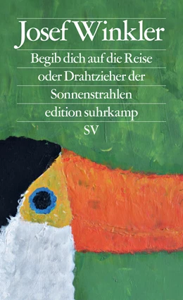 Abbildung von Winkler | Begib dich auf die Reise oder Drahtzieher der Sonnenstrahlen | 1. Auflage | 2020 | beck-shop.de