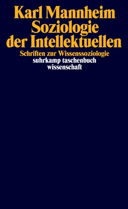 Abbildung von Mannheim / Neun | Soziologie der Intellektuellen | 1. Auflage | 2022 | beck-shop.de