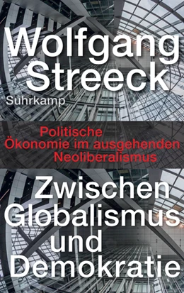 Abbildung von Streeck | Zwischen Globalismus und Demokratie | 1. Auflage | 2021 | beck-shop.de