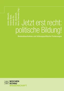 Abbildung von Eis / Bade | Jetzt erst recht: politische Bildung! | 1. Auflage | 2020 | beck-shop.de