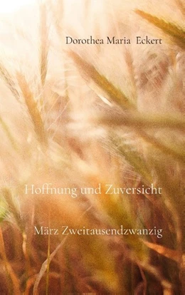 Abbildung von Eckert | Hoffnung und Zuversicht | 1. Auflage | 2020 | beck-shop.de