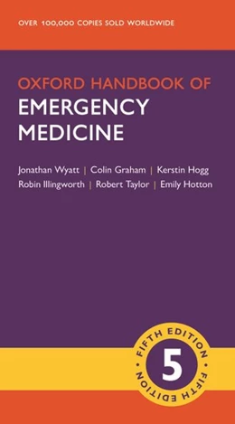 Abbildung von Wyatt / Taylor | Oxford Handbook of Emergency Medicine | 5. Auflage | 2020 | beck-shop.de