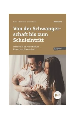 Abbildung von Karout / Schrittwieser | Von der Schwangerschaft bis zum Schuleintritt | 2. Auflage | 2021 | beck-shop.de