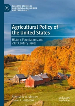 Abbildung von Mercier / Halbrook | Agricultural Policy of the United States | 1. Auflage | 2020 | beck-shop.de
