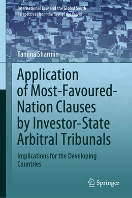 Abbildung von Sharmin | Application of Most-Favoured-Nation Clauses by Investor-State Arbitral Tribunals | 1. Auflage | 2020 | beck-shop.de