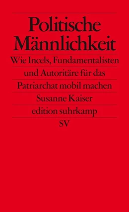 Abbildung von Kaiser | Politische Männlichkeit | 1. Auflage | 2020 | beck-shop.de