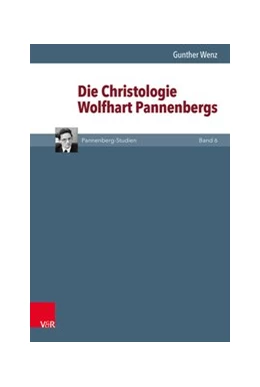 Abbildung von Wenz | Die Christologie Wolfhart Pannenbergs | 1. Auflage | 2020 | beck-shop.de