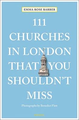 Abbildung von Barber | 111 Churches in London That You Shouldn't Miss | 1. Auflage | 2020 | beck-shop.de