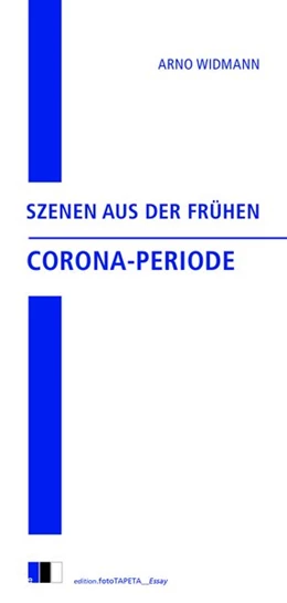 Abbildung von Widmann | Szenen aus der frühen Corona-Periode | 1. Auflage | 2020 | beck-shop.de
