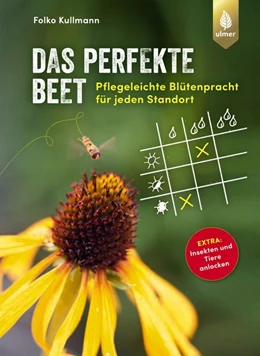 Abbildung von Kullmann | Das perfekte Beet | 1. Auflage | 2021 | beck-shop.de