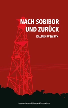 Abbildung von Wewryk | Nach Sobibor und zurück | 1. Auflage | 2020 | beck-shop.de