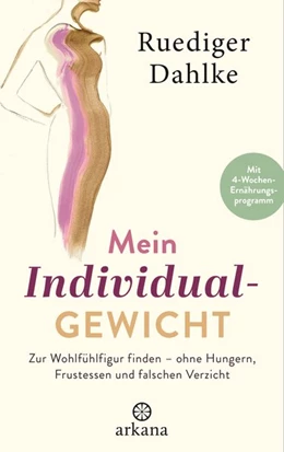 Abbildung von Dahlke | Mein Individualgewicht | 1. Auflage | 2020 | beck-shop.de