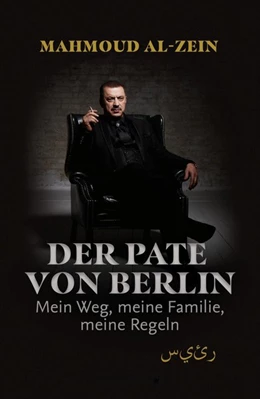 Abbildung von Al-Zein | Der Pate von Berlin | 1. Auflage | 2020 | beck-shop.de