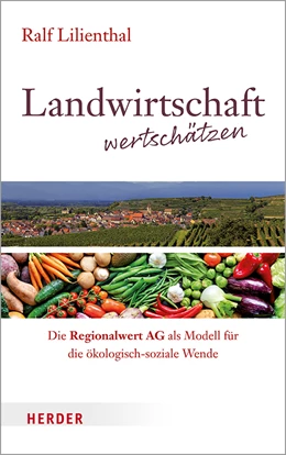 Abbildung von Lilienthal | Landwirtschaft wertschätzen | 1. Auflage | 2020 | beck-shop.de