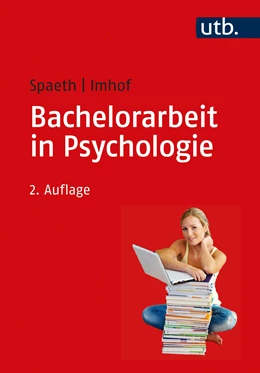 Abbildung von Spaeth / Imhof | Bachelorarbeit in Psychologie | 2. Auflage | 2020 | beck-shop.de