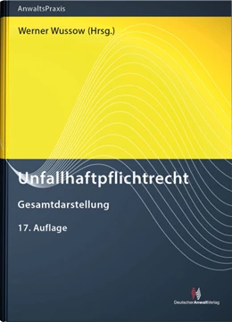 Abbildung von Wussow (Hrsg.) | Unfallhaftpflichtrecht | 17. Auflage | 2021 | beck-shop.de