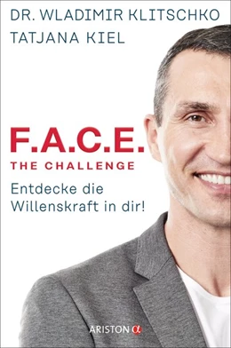 Abbildung von Klitschko / Kiel | F.A.C.E. the Challenge | 1. Auflage | 2020 | beck-shop.de