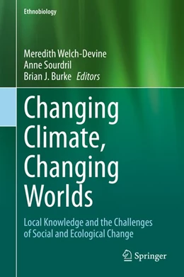 Abbildung von Welch-Devine / Sourdril | Changing Climate, Changing Worlds | 1. Auflage | 2020 | beck-shop.de