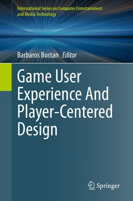 Abbildung von Bostan | Game User Experience And Player-Centered Design | 1. Auflage | 2020 | beck-shop.de