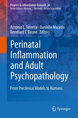 Abbildung von Teixeira / Macedo | Perinatal Inflammation and Adult Psychopathology | 1. Auflage | 2020 | beck-shop.de