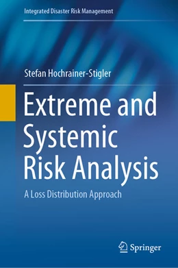 Abbildung von Hochrainer-Stigler | Extreme and Systemic Risk Analysis | 1. Auflage | 2020 | beck-shop.de