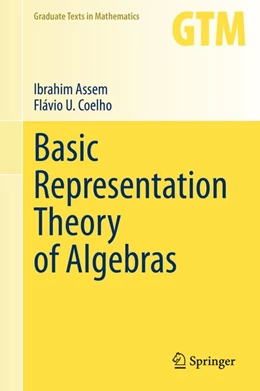 Abbildung von Assem / Coelho | Basic Representation Theory of Algebras | 1. Auflage | 2020 | beck-shop.de