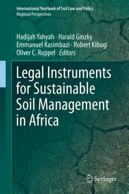 Abbildung von Yahyah / Ginzky | Legal Instruments for Sustainable Soil Management in Africa | 1. Auflage | 2020 | beck-shop.de