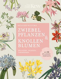 Abbildung von Wilford | Zwiebelpflanzen & Knollenblumen | 1. Auflage | 2020 | beck-shop.de
