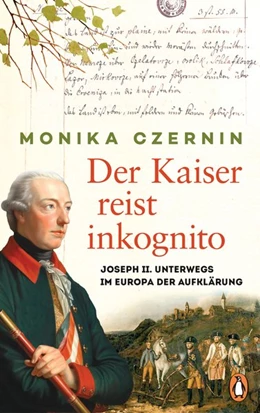 Abbildung von Czernin | Der Kaiser reist inkognito | 1. Auflage | 2021 | beck-shop.de