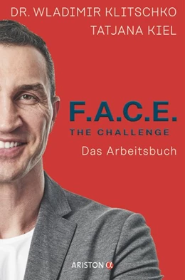 Abbildung von Klitschko / Kiel | F.A.C.E. the Challenge - Das Arbeitsbuch | 1. Auflage | 2020 | beck-shop.de